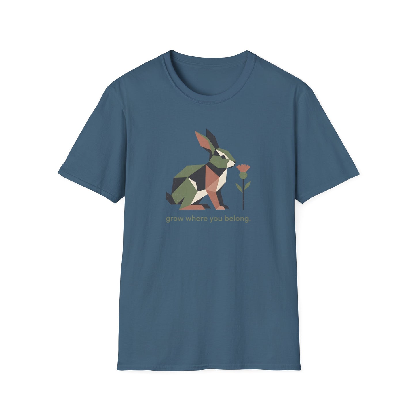 Grow Where You Belong T-Shirt