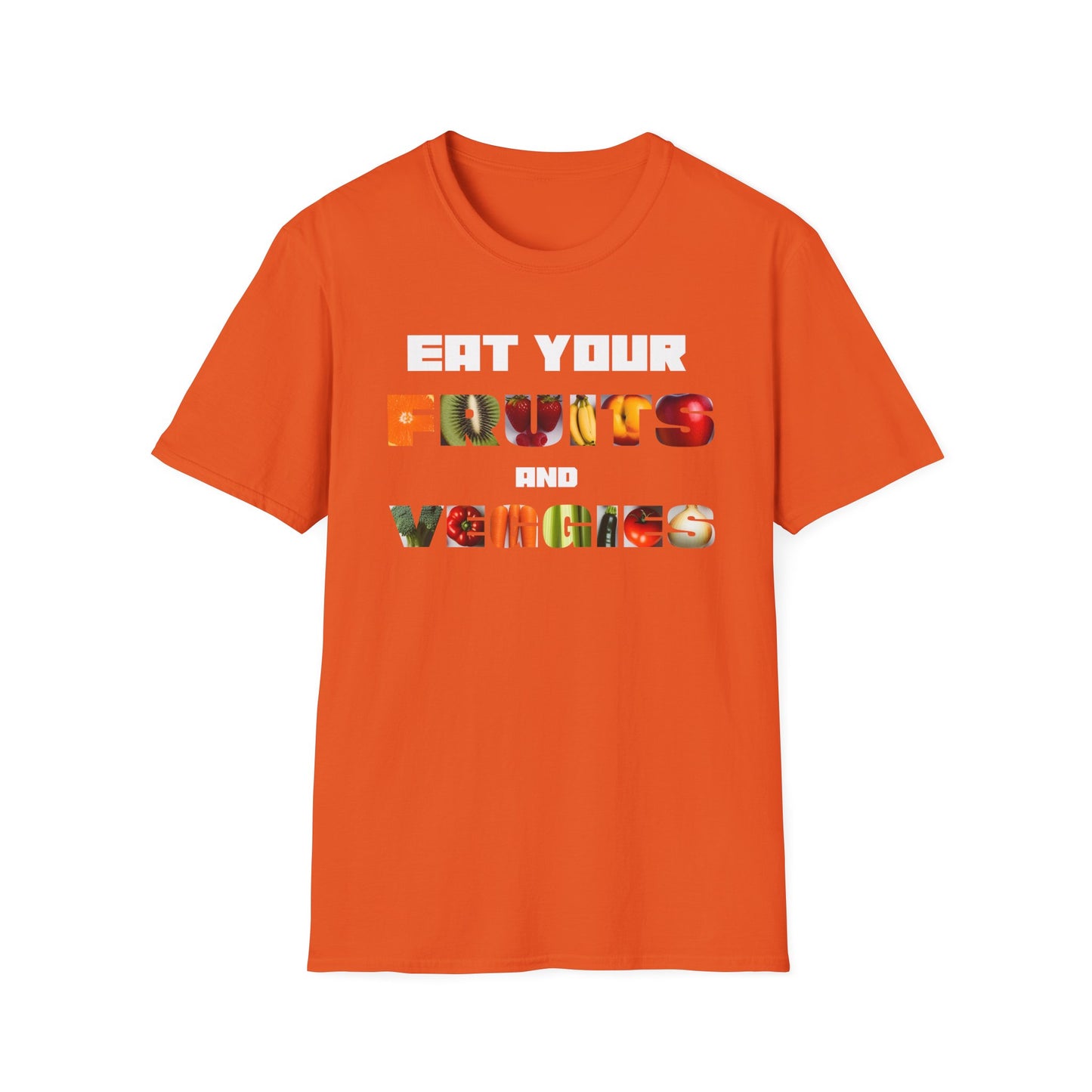 Eat Your Fruits and Veggies T-Shirt