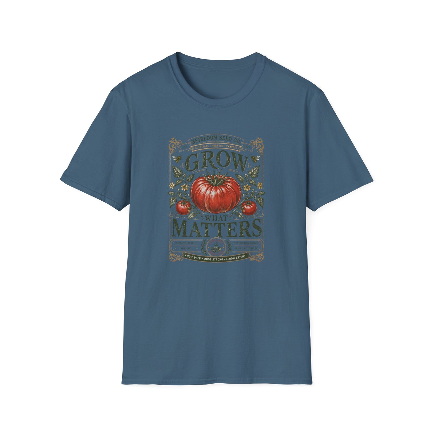 Grow What Matters T-Shirt
