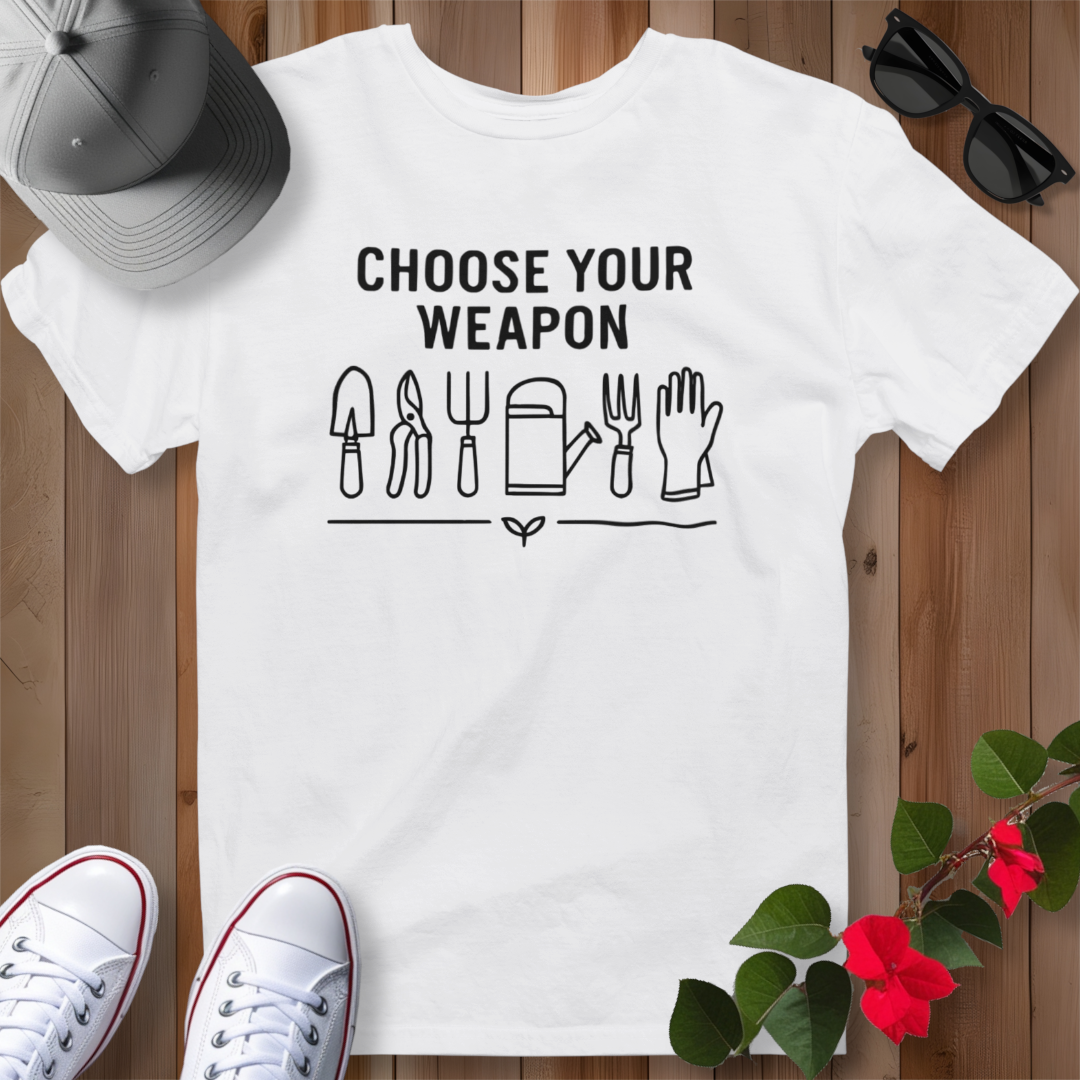 Choose Your Weapon T-Shirt