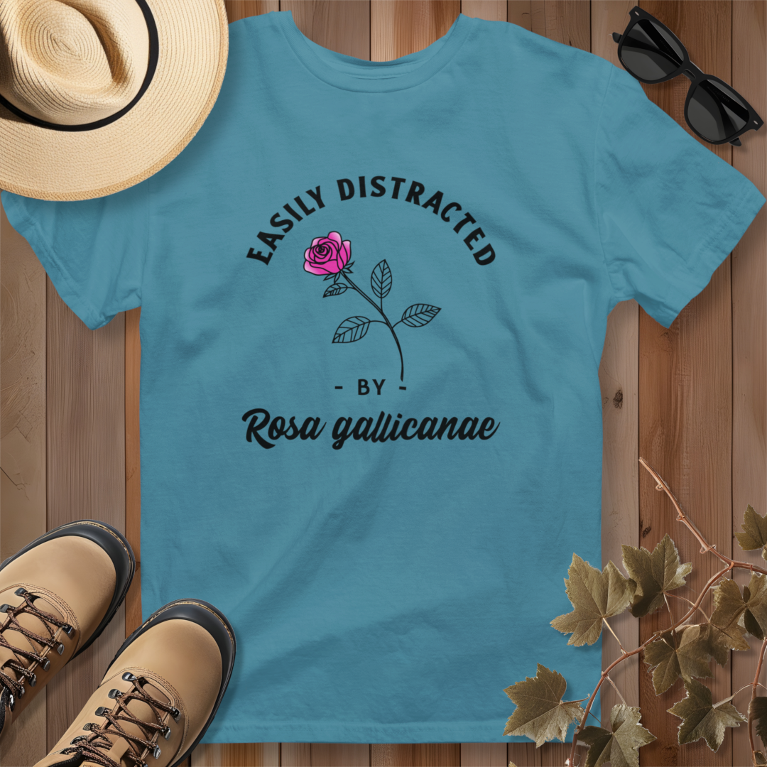 Easily Distracted by Rose (Rosa gallicanae) T-Shirt
