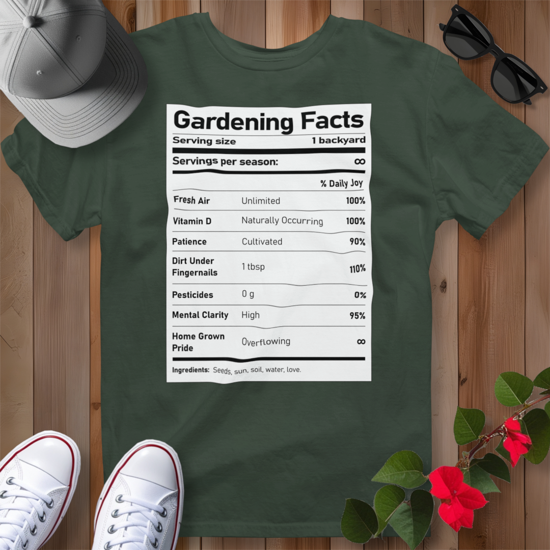 Gardening Facts T-Shirt