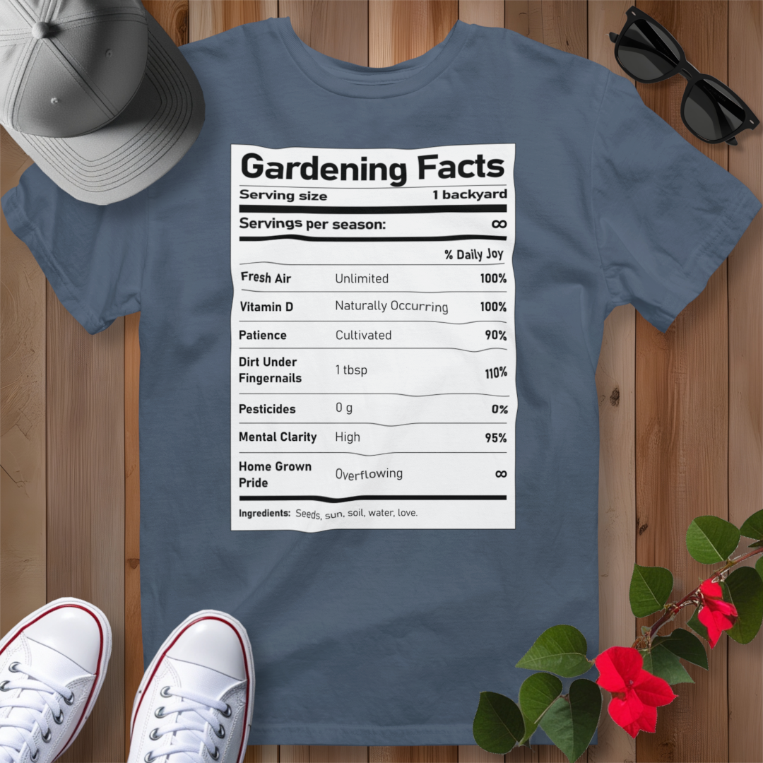 Gardening Facts T-Shirt