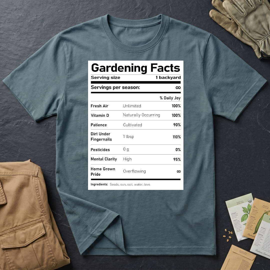 Gardening Facts T-Shirt