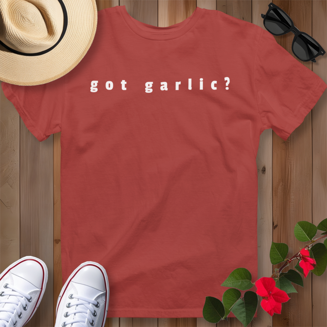 Got Garlic? T-Shirt