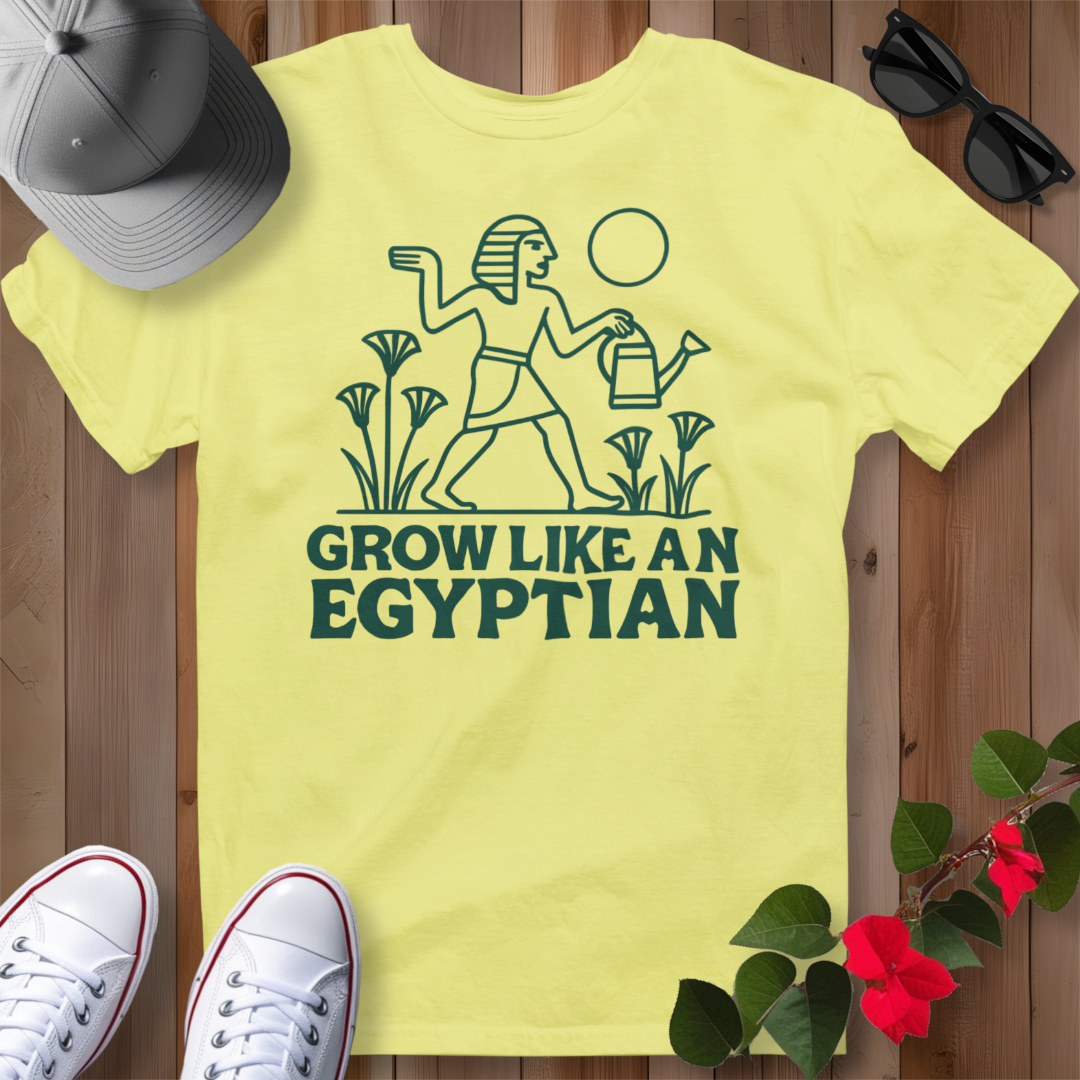 Grow Like an Egyptian T-Shirt