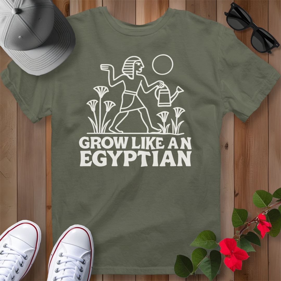 Grow Like an Egyptian T-Shirt
