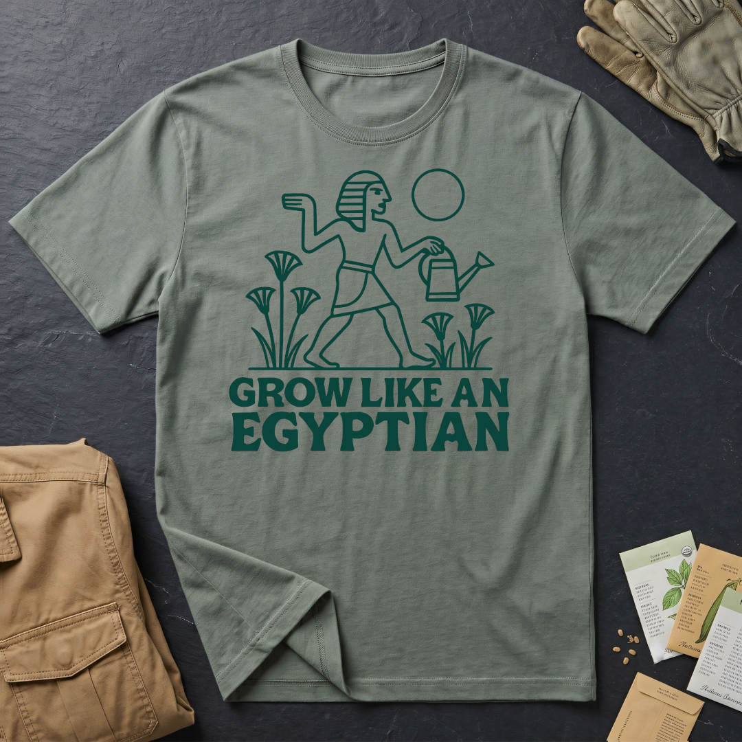 Grow Like an Egyptian T-Shirt
