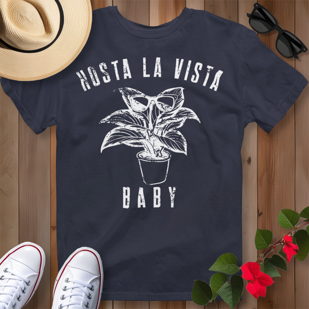 Hosta La Vista Baby (W) T-Shirt