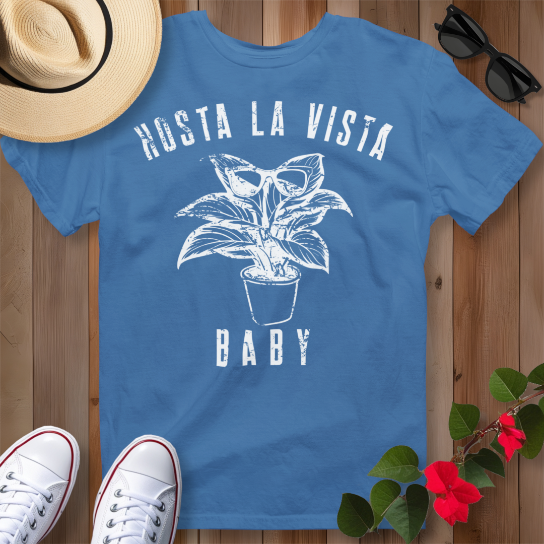 Hosta La Vista Baby (W) T-Shirt