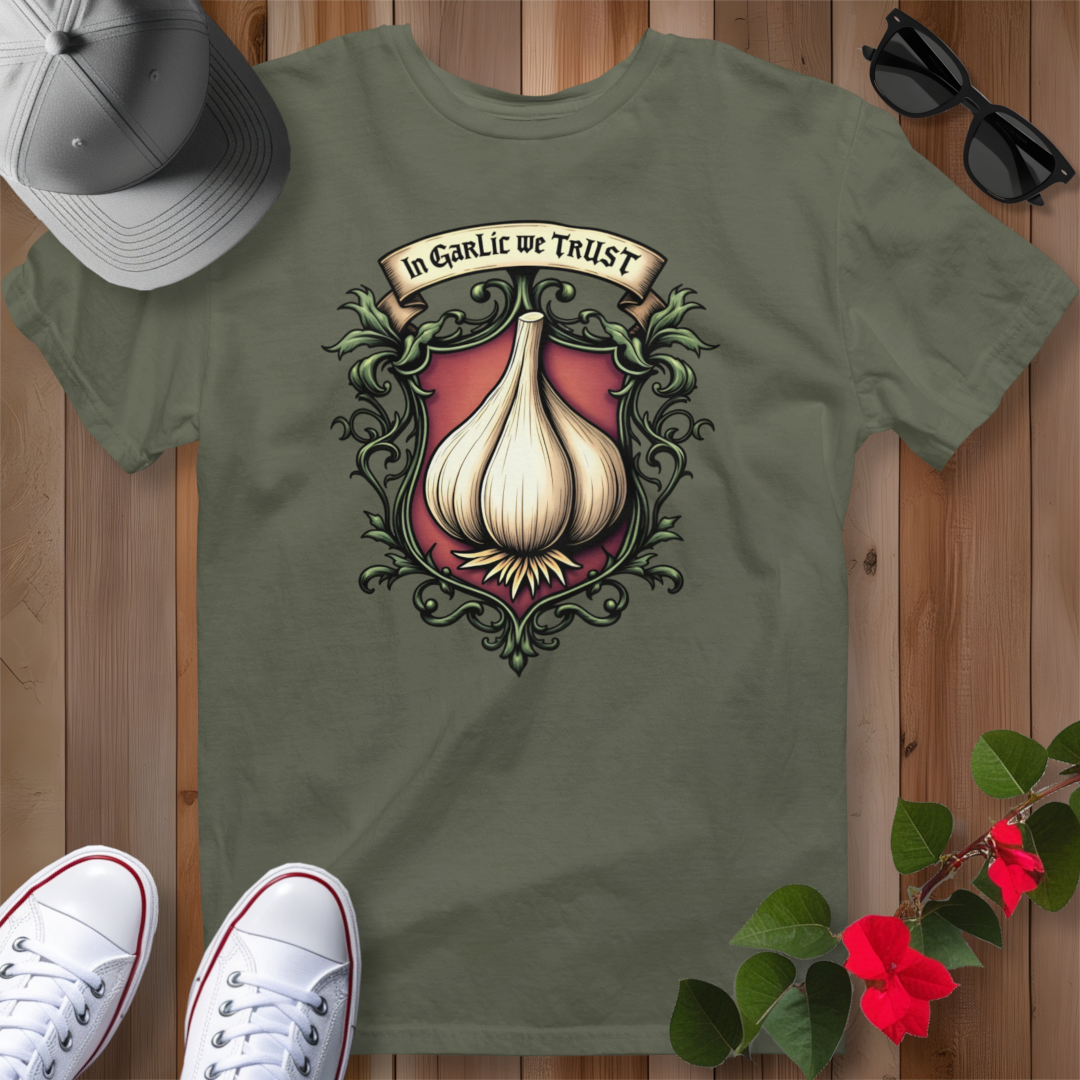 In Garlic We Trust T-Shirt