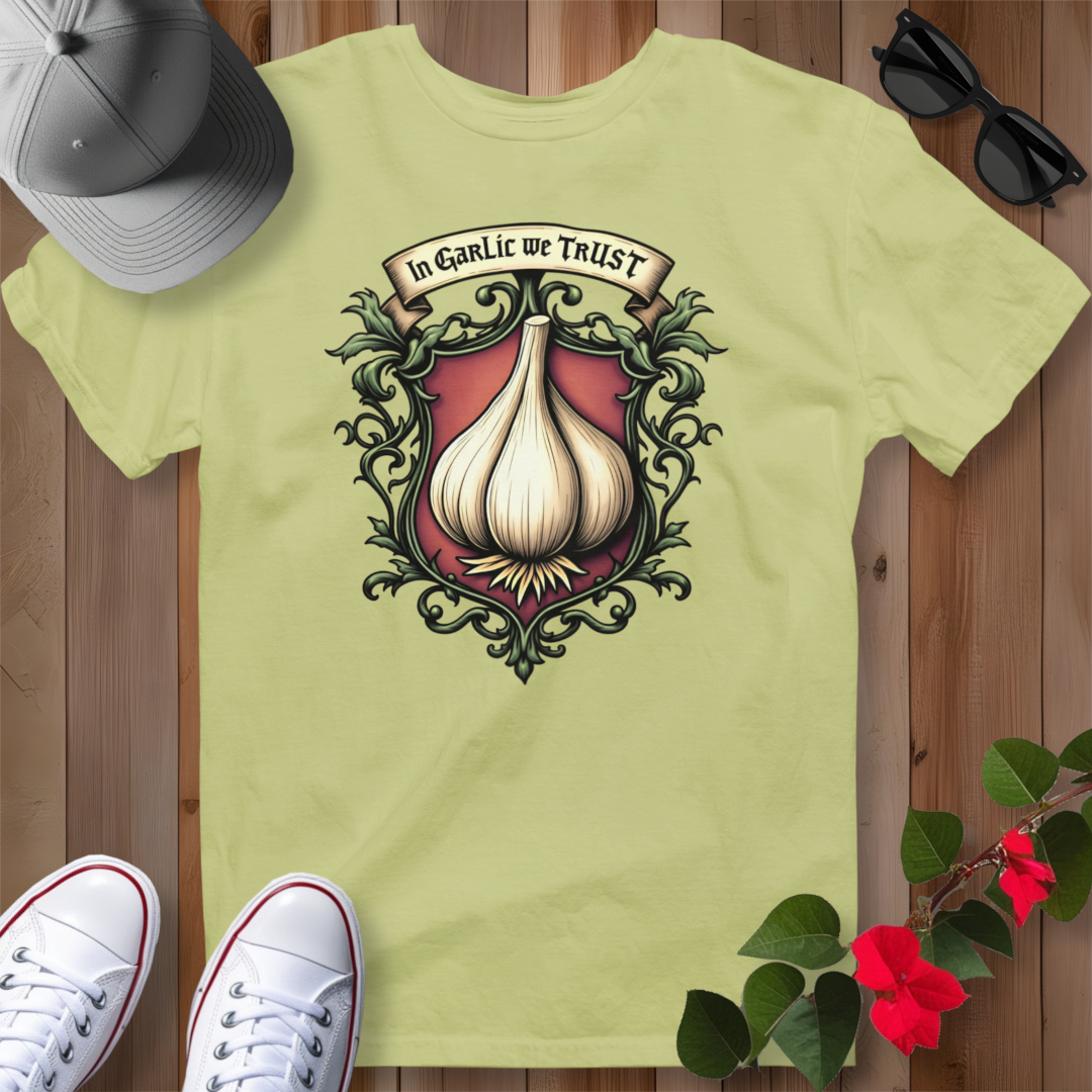 In Garlic We Trust T-Shirt