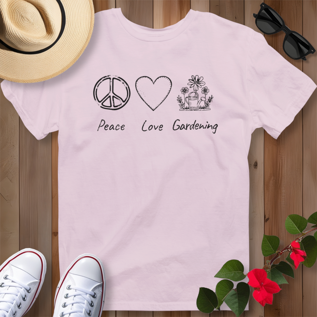 Peace Love Gardening (B) T-Shirt