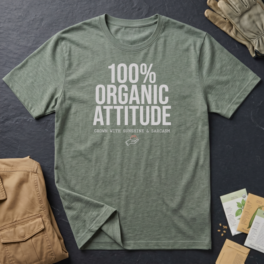 100% Organic Attitude T-Shirt