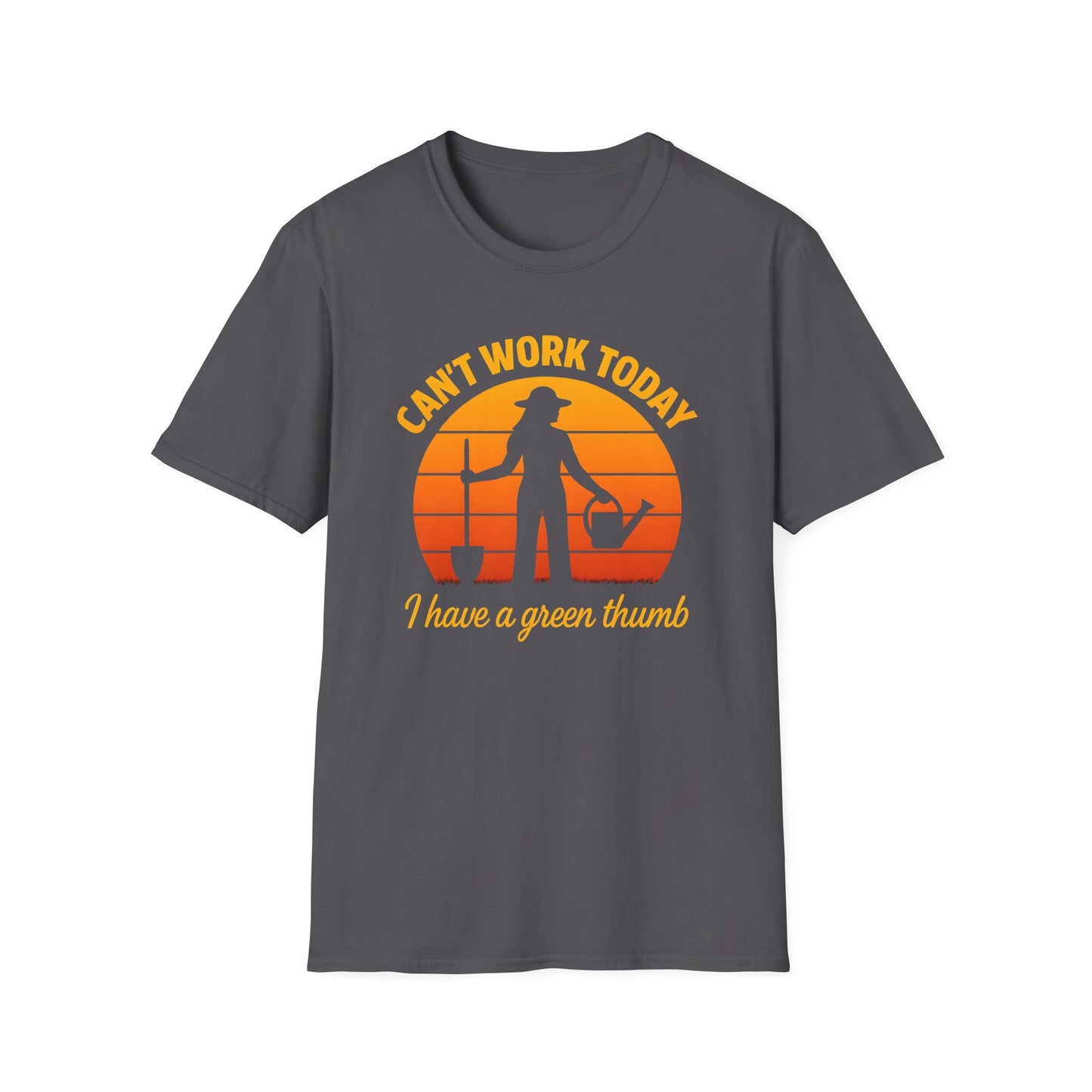 Can't Work Today I Have a Green Thumb 2 T-Shirt