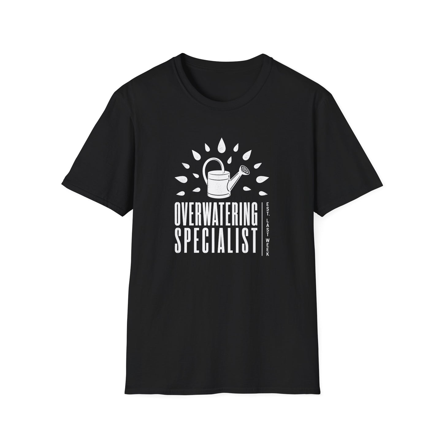 Overwatering Specialist T-Shirt