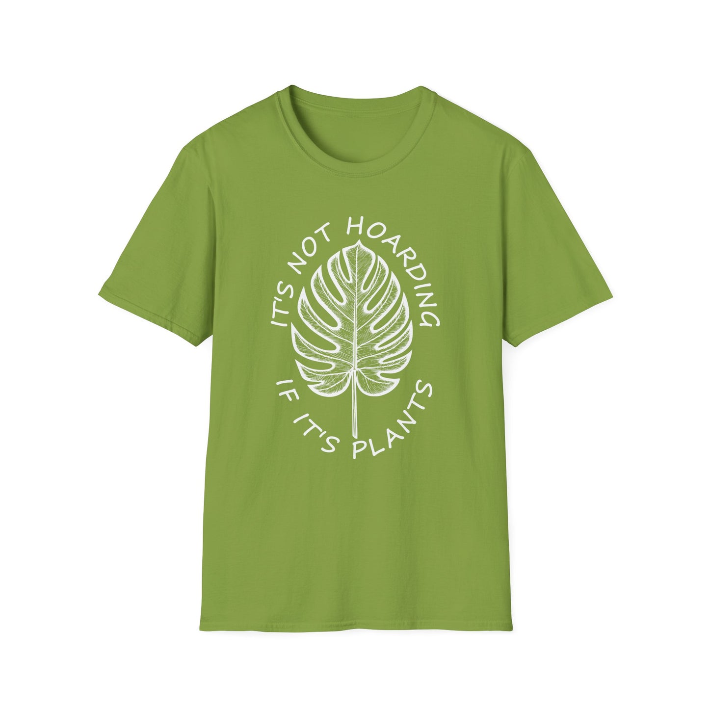It's Not Hoarding If It's Plants (W) T-Shirt