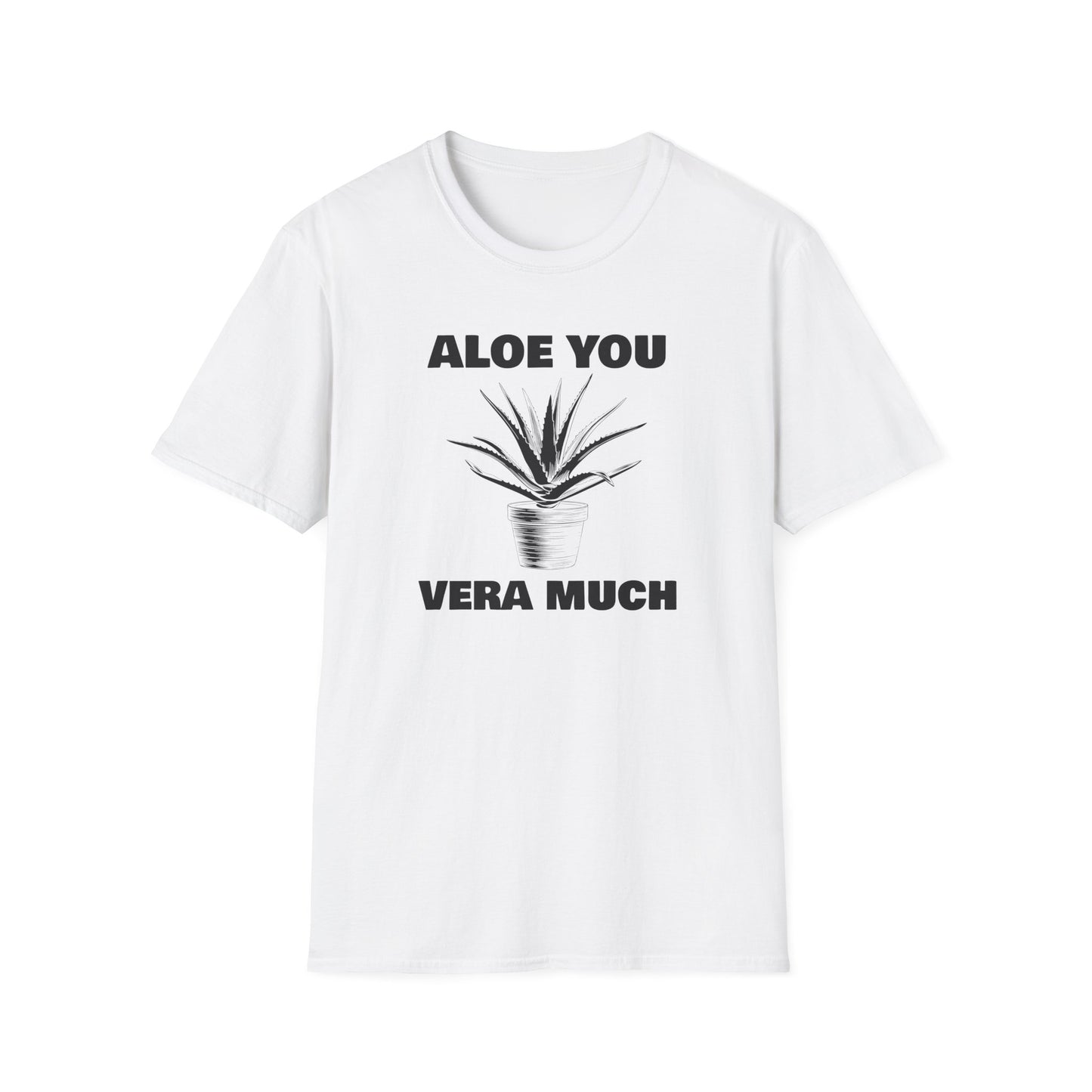 Aloe You Vera Much T-Shirt