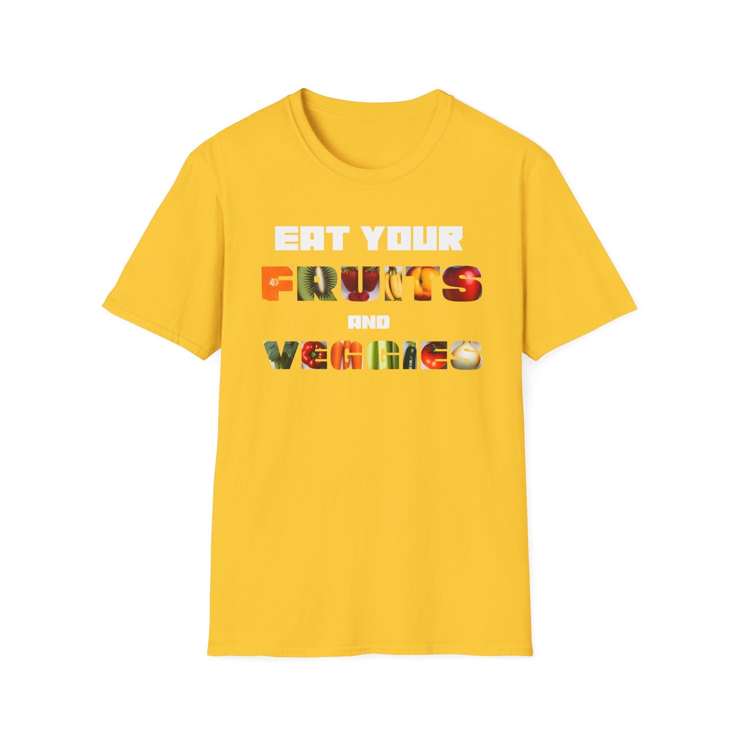 Eat Your Fruits and Veggies T-Shirt