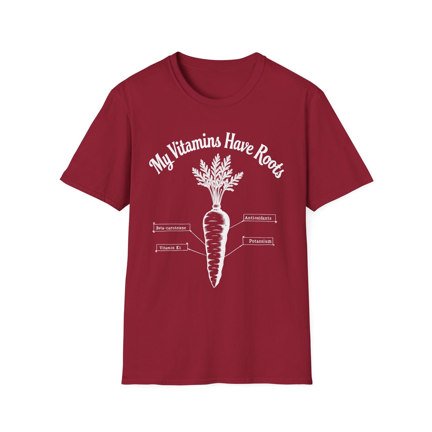 My Vitamins Have Roots T-Shirt