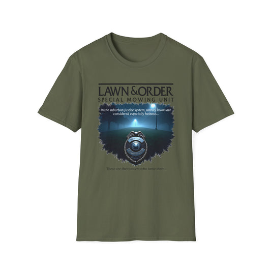 Lawn & Order Special Mowing Unit T-Shirt