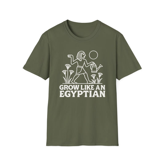 Grow Like an Egyptian T-Shirt