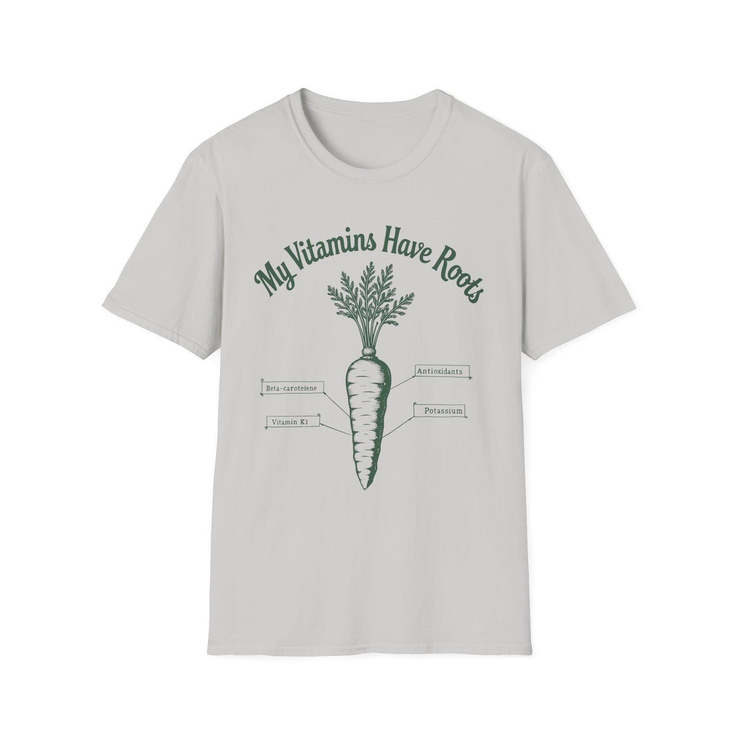 My Vitamins Have Roots T-Shirt
