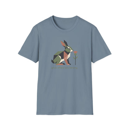 Grow Where You Belong T-Shirt