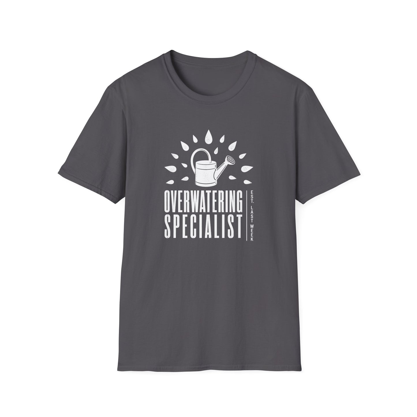 Overwatering Specialist T-Shirt