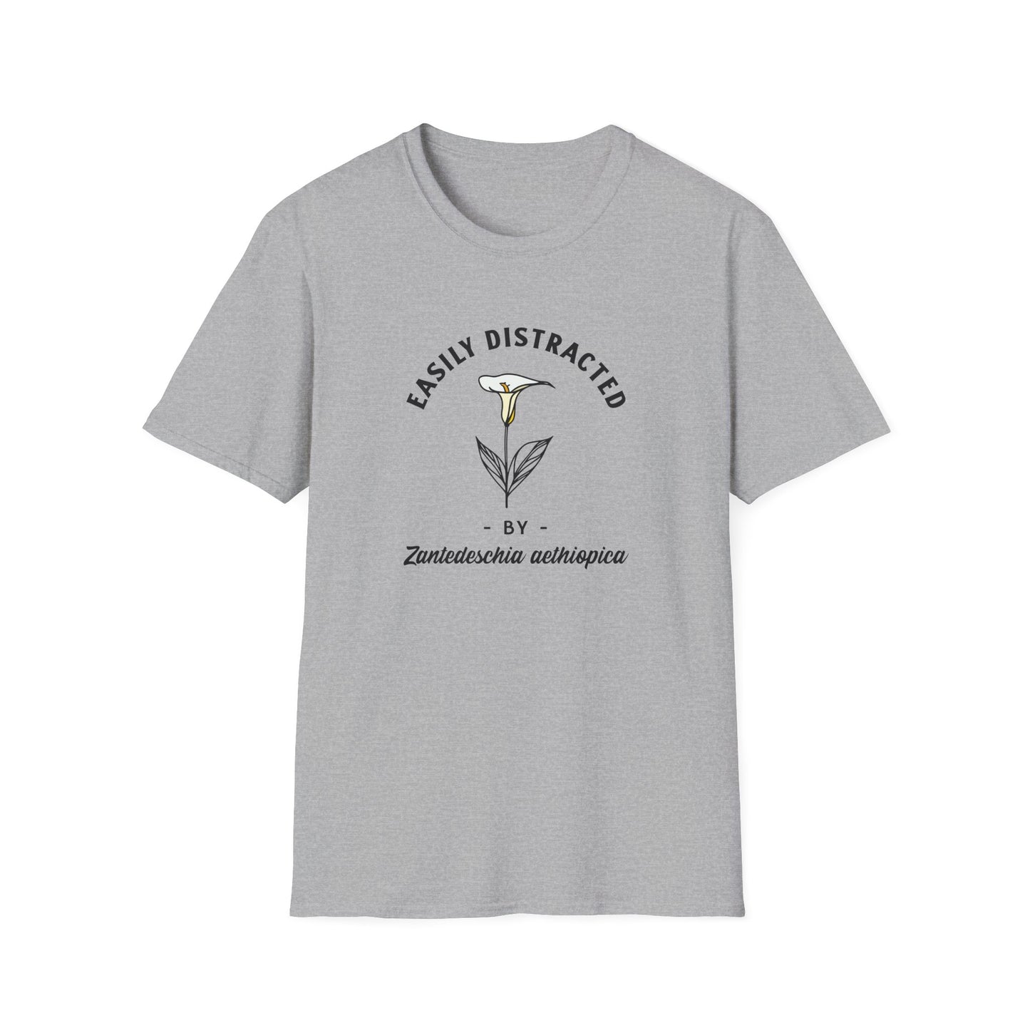 Easily Distracted by Calla Lily (Zantedeschia aethiopica) T-Shirt