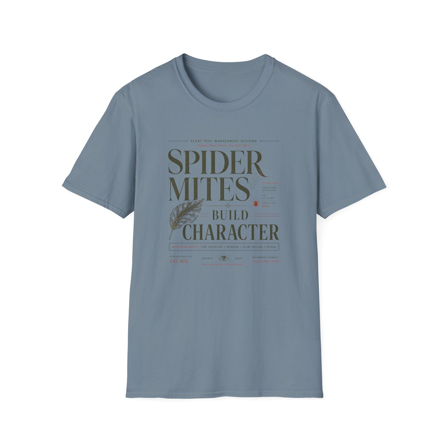 Spider Mites Build Character T-Shirt