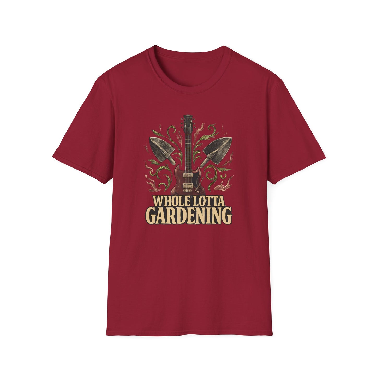 Whole Lotta Gardening T-Shirt