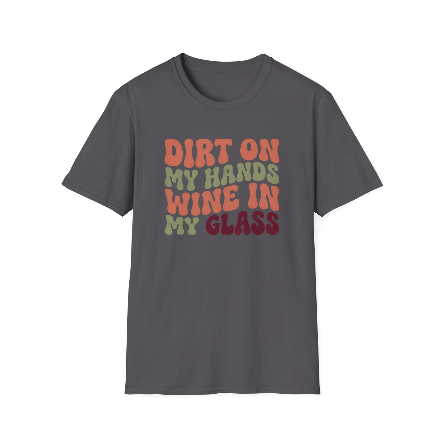 Dirt on My Hands T-Shirt
