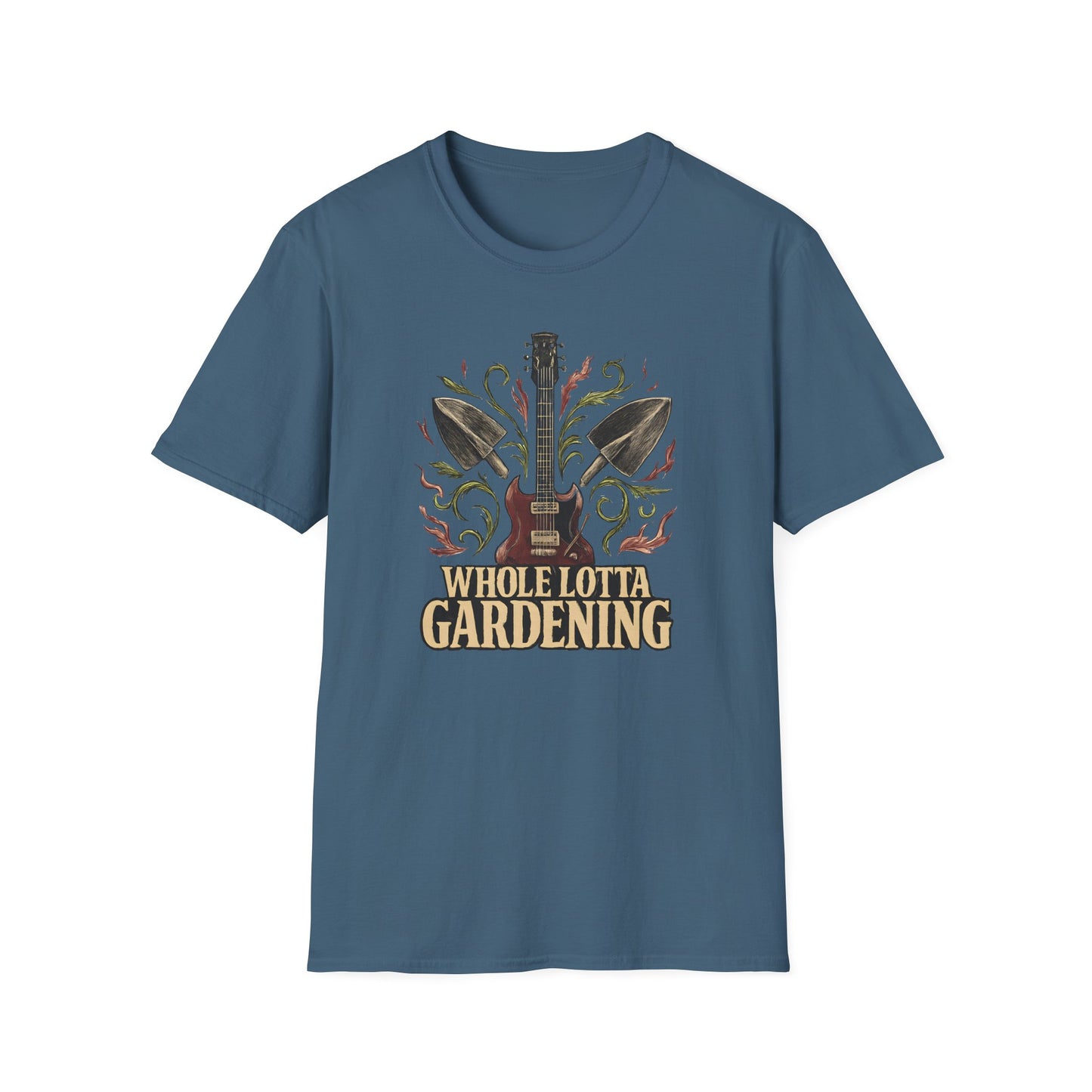 Whole Lotta Gardening T-Shirt