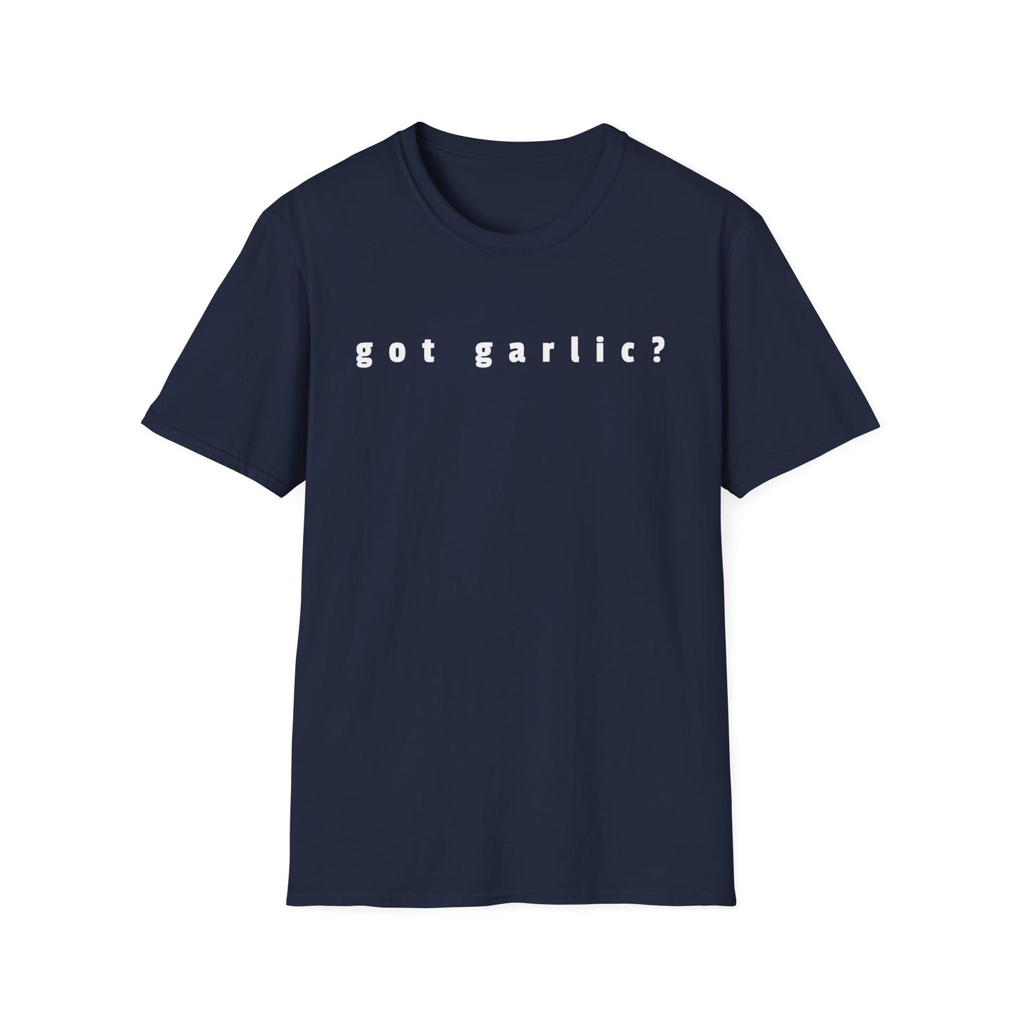 Got Garlic? T-Shirt