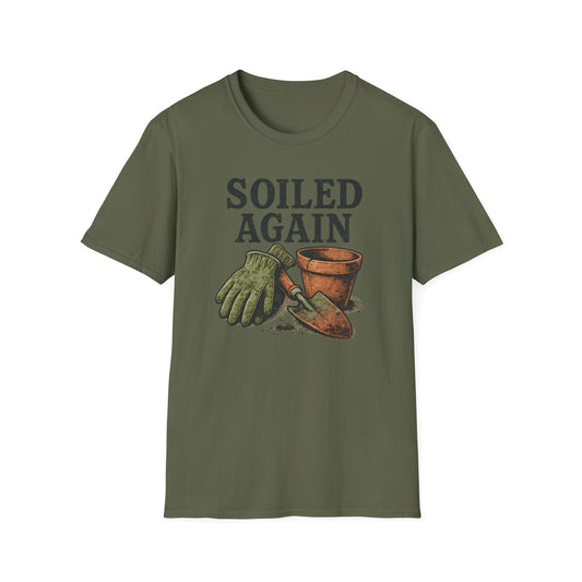 Soiled Again T-Shirt