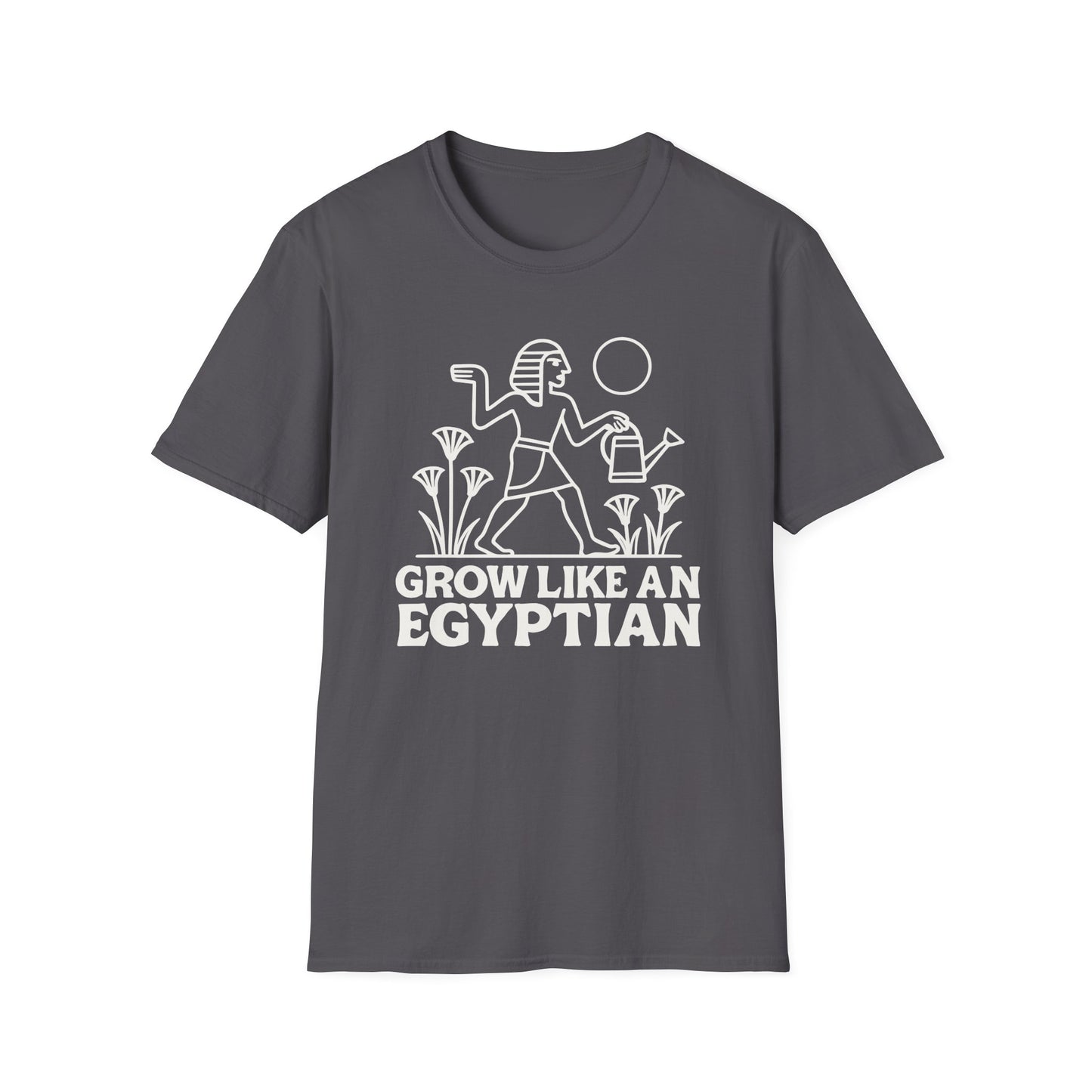 Grow Like an Egyptian T-Shirt