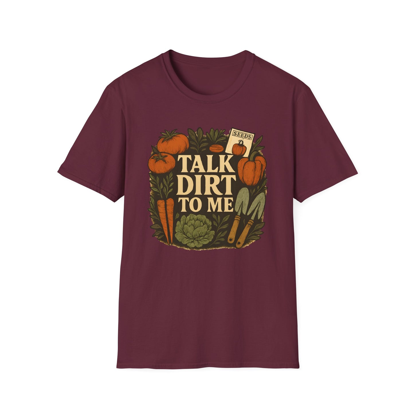 Talk Dirt to Me T-Shirt