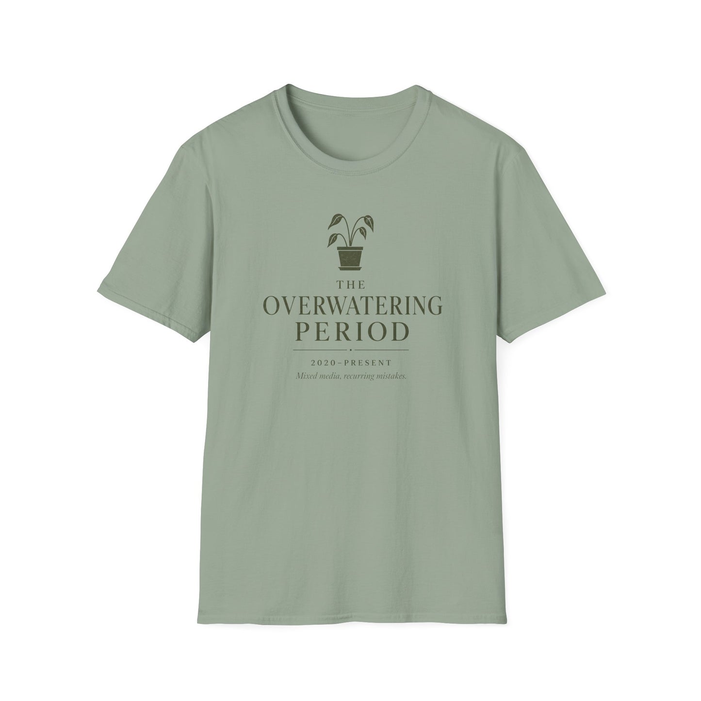 The Overwatering Period T-Shirt