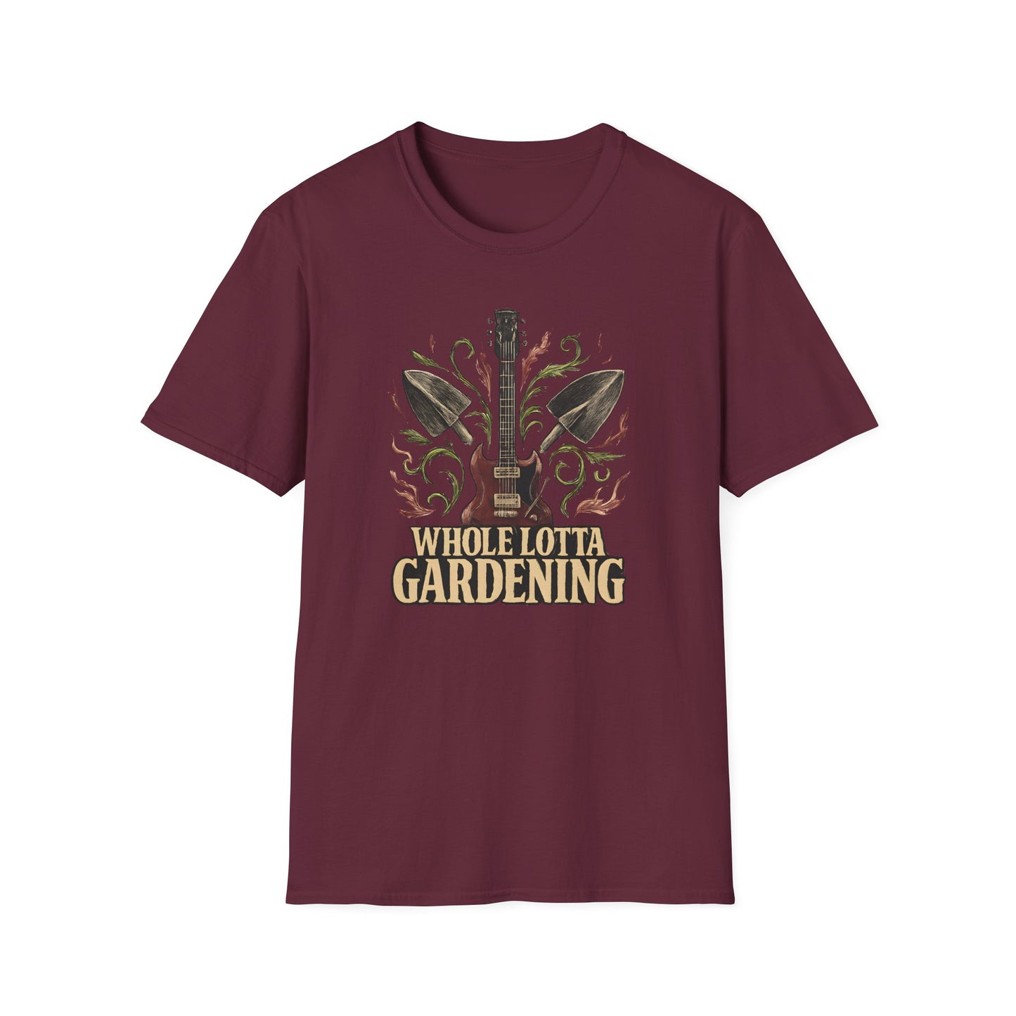 Whole Lotta Gardening T-Shirt