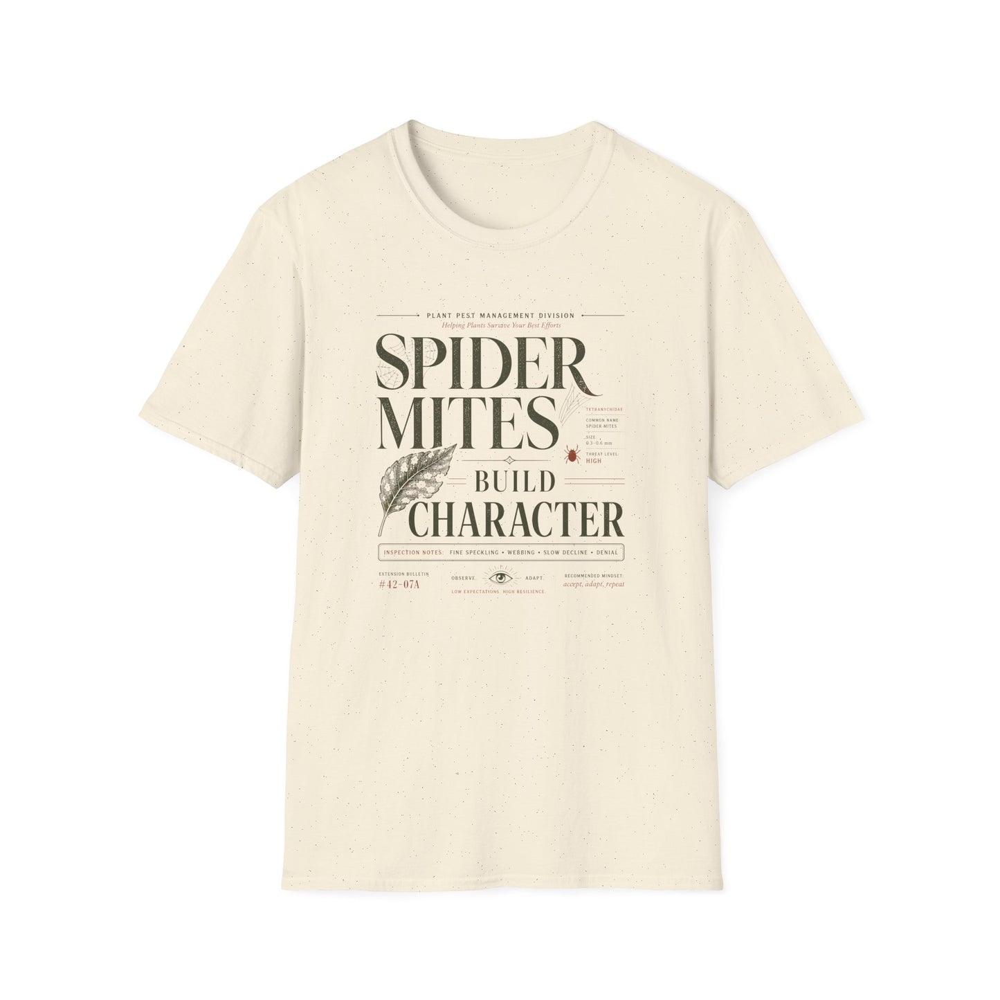 Spider Mites Build Character T-Shirt