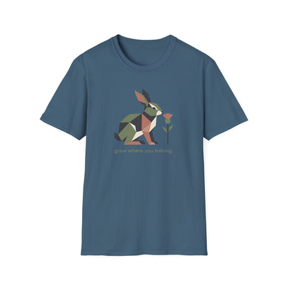 Grow Where You Belong T-Shirt