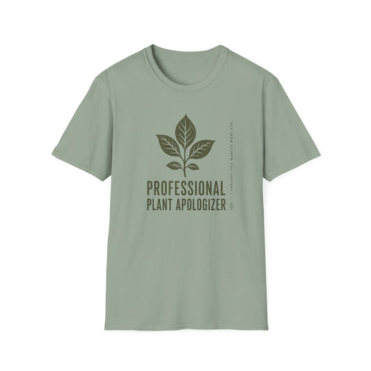 Professional Plant Apologizer T-Shirt