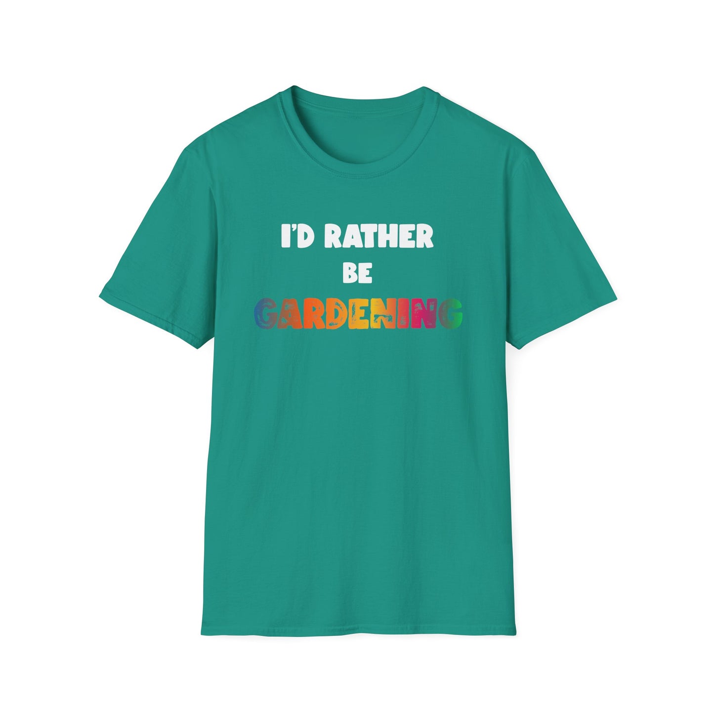 I'd Rather Be Gardening T-Shirt (Rainbow)