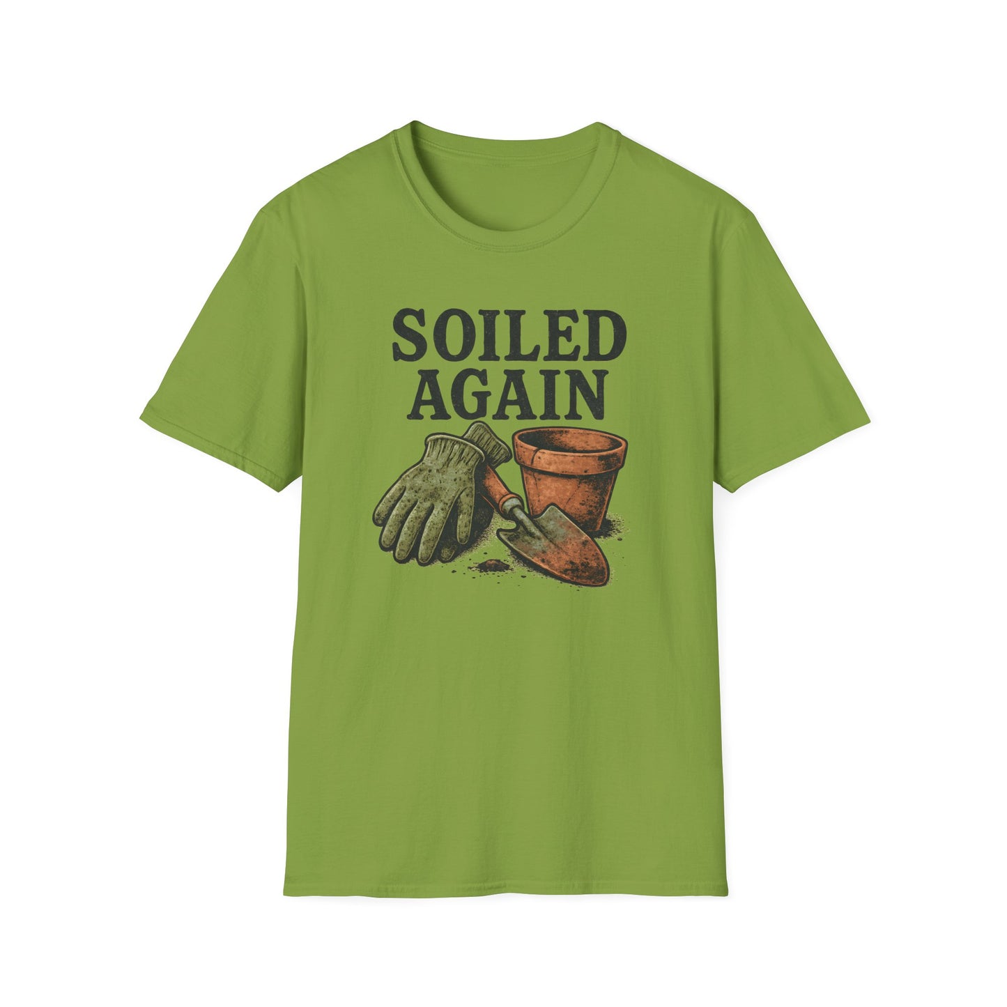 Soiled Again T-Shirt