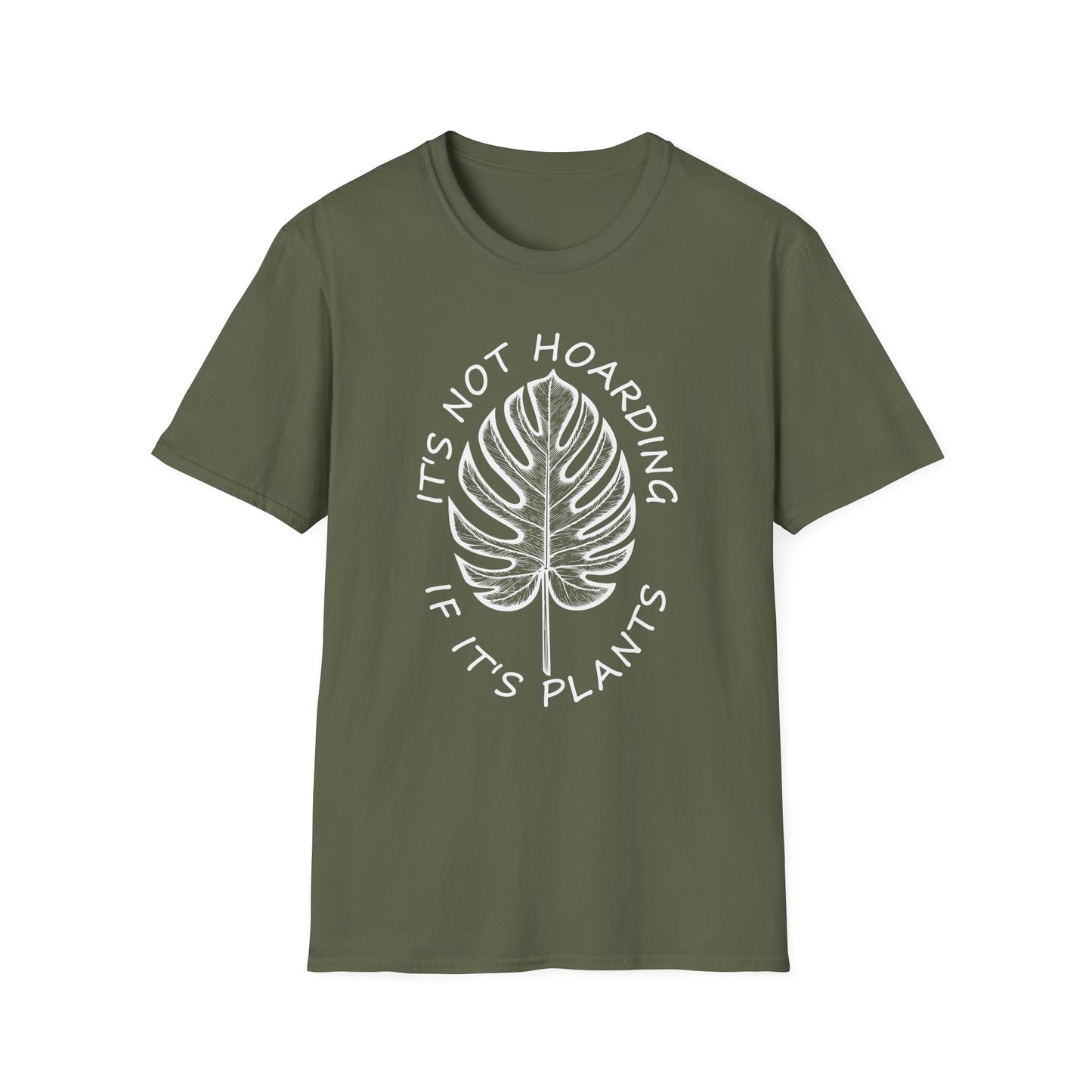 It's Not Hoarding If It's Plants (W) T-Shirt