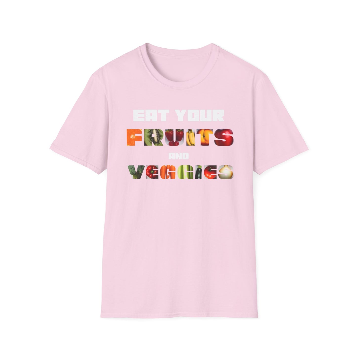Eat Your Fruits and Veggies T-Shirt