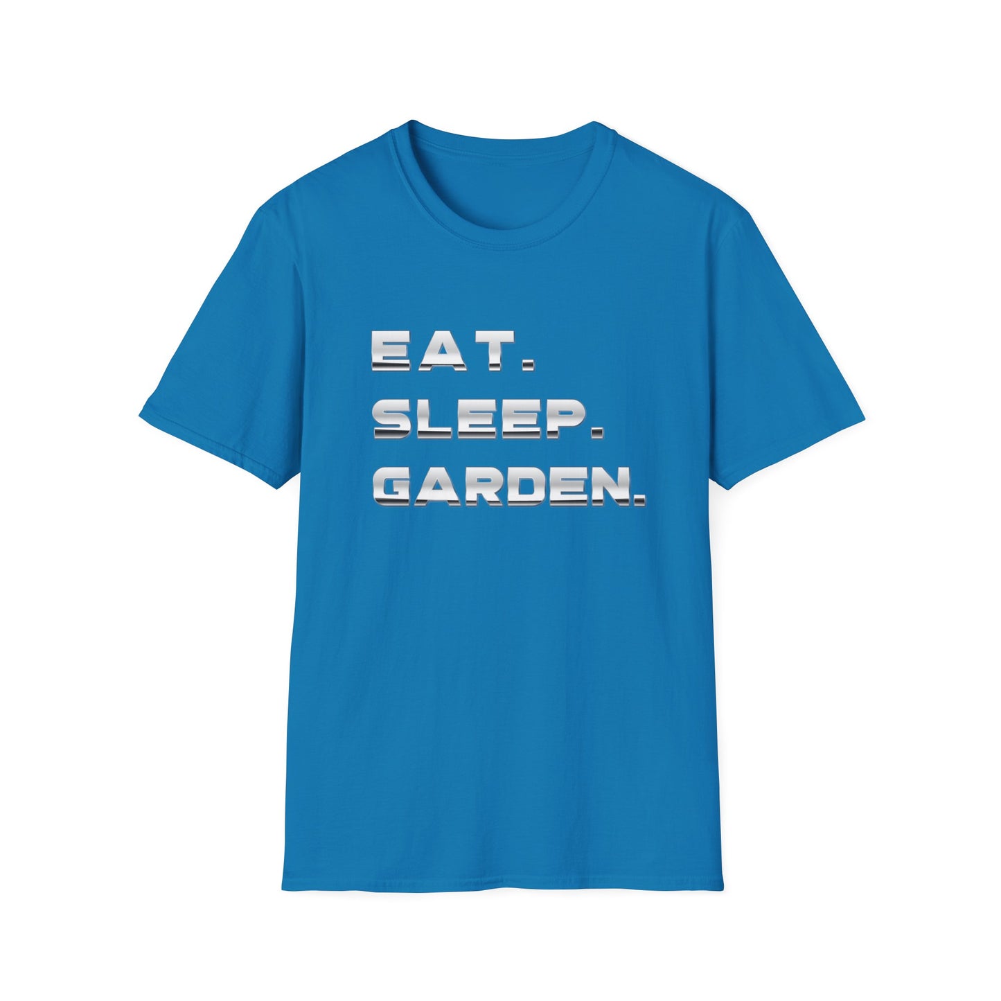 Eat, Sleep, Garden T-Shirt