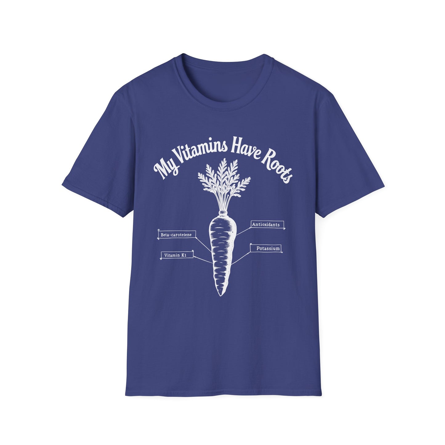 My Vitamins Have Roots T-Shirt