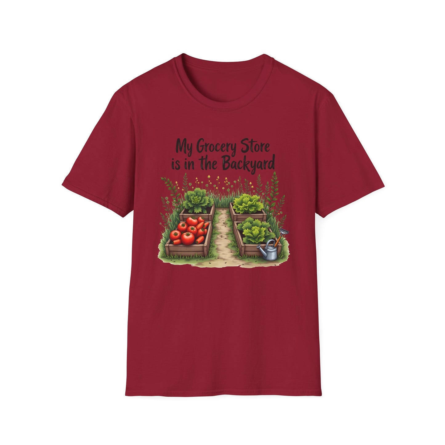 My Grocery Store is in the Backyard 2 T-Shirt